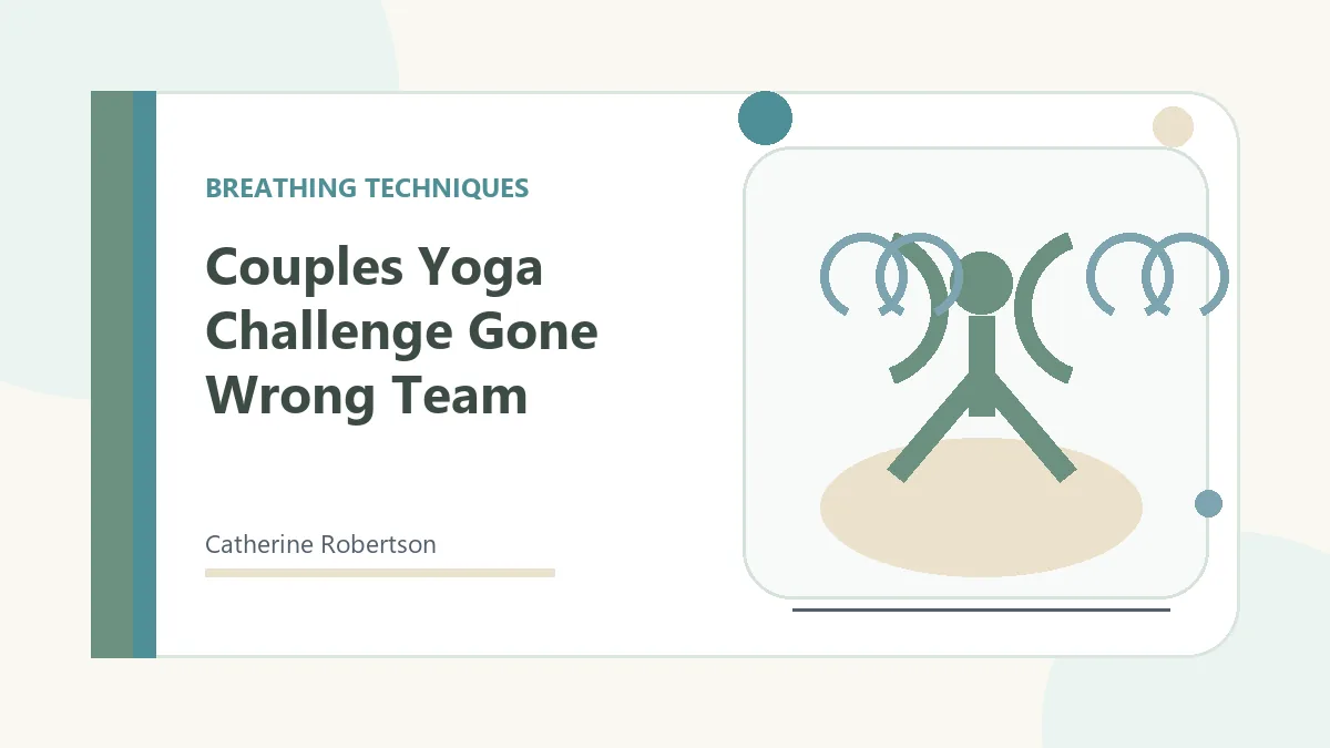 Breathing exercise wellness graphic for Couples Yoga Challenge Gone Wrong Team Balmert